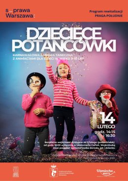 Dziecięce potańcówki – zabawa taneczna połączona z animacjami dla dzieci  w wieku 3-10 lat (wraz z opiekunami)
