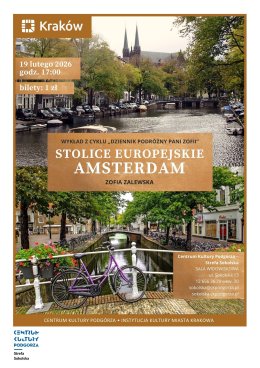 Dziennik podróżny Pani Zofii: Stolice europejskie. Amsterdam 19.02.2026