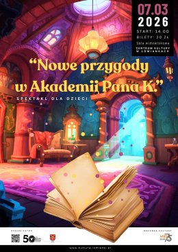 Nowe przygody w Akademii Pana K. - spektakl dla dzieci