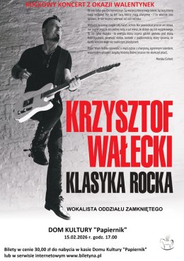 Krzysztof Wałecki- rockowy koncert z okazji walentynek