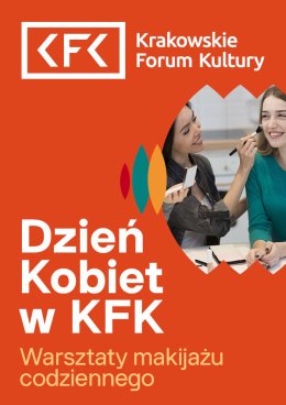 Warsztaty makijażu codziennego | Dzień Kobiet w KFK