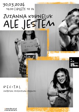 „Ale jestem" recital Zuzanny Korneluk