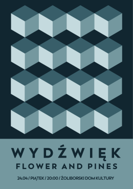 WYDŹWIĘK: Flower and Pines