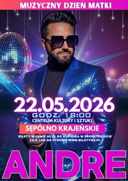 Muzyczny Dzień Matki z Andre!