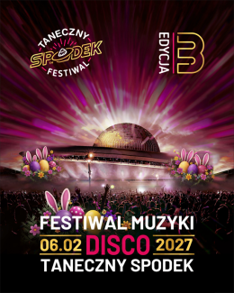 Festiwal Muzyki Disco - Taneczny Spodek 2027