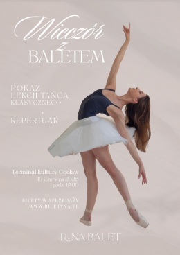 Rina Balet: Wieczór z baletem