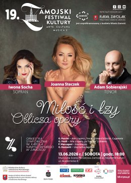 19. Zamojski Festiwal Kultury "arte, cultura, musica e.." - Miłość i łzy...Oblicza opery