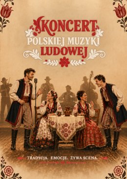 Koncert polskiej muzyki ludowej