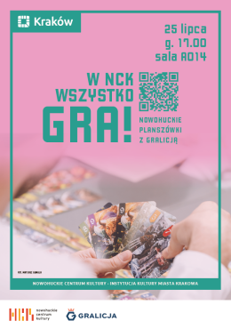 W NCK wszystko GRA! planszówki z Gralicją!