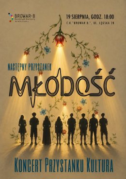 Następny Przystanek, Młodość